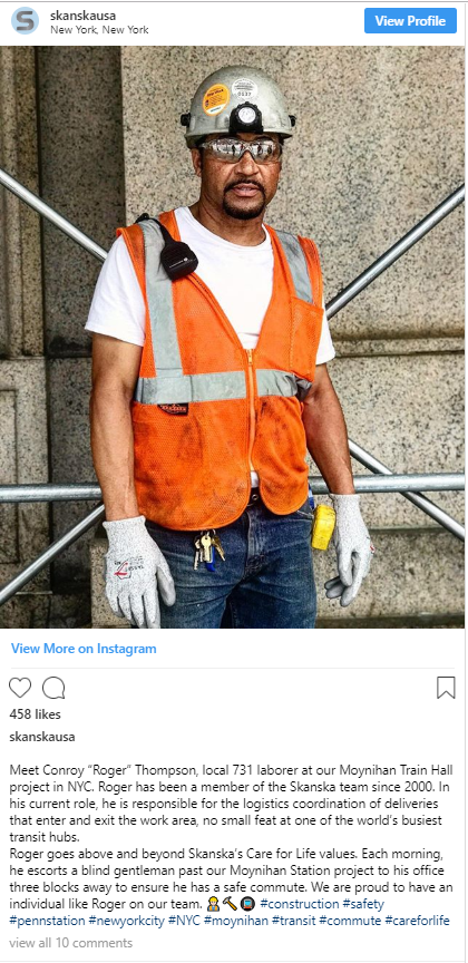 Conroy “Roger” Thompson, a local 731 laborer, who escorts a blind gentleman past our Moynihan Train Hall project every day—456 likes