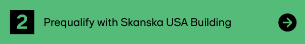 Prequalify with Skanska USA Building